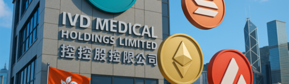 IVD Medical Plans HK$880 M Ethereum Purchase to Build Reserve Vault, Shares Jump Nearly 28%